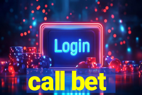 call bet